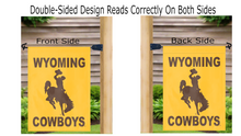 Load image into Gallery viewer, wyoming cowboys double sided garden flag displayed from both sides outside