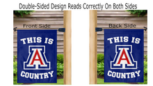 Load image into Gallery viewer, University of Arizona - This Is University of Arizona Wildcats Country Garden Flag