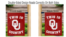 Load image into Gallery viewer, 13x18 University of Oklahoma Garden Flag with This Is Sooners Country Logo