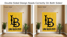 Load image into Gallery viewer, Long Beach State - Dirtbags Double Sided House Flag