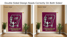 Load image into Gallery viewer, bloomsburg huskies b husky logo reading correctly on both sides of double sided house flag