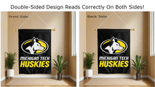 Load image into Gallery viewer, michigan tech huskies logo reading correctly on both sides of house flag