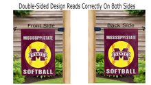 Load image into Gallery viewer, mississippi state softball logo reading correctly on both sides of garden flag
