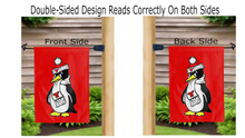 Load image into Gallery viewer, pete the penguin logo reading correctly on both sides of Youngstown state university garden flag