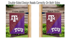Load image into Gallery viewer, texas A&M logo and TCU logo reading correctly on both sides of house divided garden flag