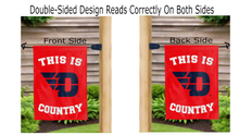Load image into Gallery viewer, this is dayton country logo reading correctly on both sides of garden flag