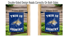 Load image into Gallery viewer, This is Montana State bobcats country logo reading correctly on both sides of blue garden flag