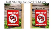 Load image into Gallery viewer, wku volleyball logo reading correctly on both sides of red garden flag