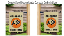 Load image into Gallery viewer, colorado buffs basketball logo reading correctly on both sides of gold double sided garden flag