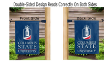 Load image into Gallery viewer, columbus state university logo reading correctly on both sides of blue double sided garden flag