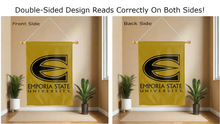 Load image into Gallery viewer, emporia state university logo reading correctly on both sides of gold double sided house flag