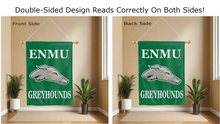 Load image into Gallery viewer, enmu greyhounds logo reading correctly on both sides of green eastern new mexico university double sided house flag