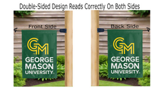 Load image into Gallery viewer, george mason university logo reading correctly on both sides of green double sided garden flag
