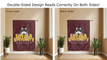 Load image into Gallery viewer, loyola university chicago ramblers logo reading correctly on both sides of brown double sided house flag