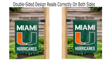 Load image into Gallery viewer, miami hurricanes logo reading correctly on both sides of green double sided garden flag