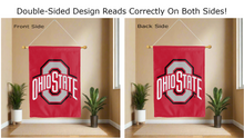 Load image into Gallery viewer, ohio state university logo reading correctly on both sides of red double sided house flag