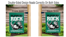 Load image into Gallery viewer, slippery rock university logo reading correctly on both sides of green double sided garden flag