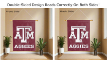 Load image into Gallery viewer, texas A&M aggies logo reading correctly on both sides of maroon double sided house flag