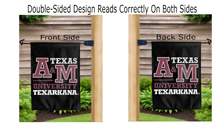 Load image into Gallery viewer, texas A&M university texarkana logo reading correctly on both sides of black double sided garden flag