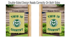 Load image into Gallery viewer, this is colorado state rams country logo reading correctly on both sides of gold garden flag