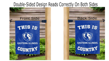 Load image into Gallery viewer, this is eastern illinois country logo reading correctly on both sides of garden flag