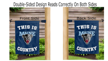Load image into Gallery viewer, this is maine black bears country logo reading correctly on both sides of blue double sided garden flag
