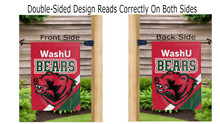 Load image into Gallery viewer, washu bears logo reading correctly on both sides of red double sided garden flag