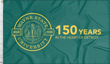 Load image into Gallery viewer, wayne state university flag with 150 years in the heart of detroit logo for college dorm decor