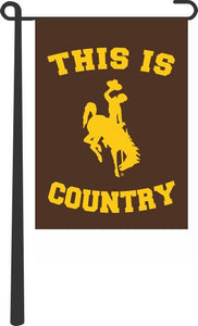 University of Wyoming - This Is University of Wyoming Cowboys Country Garden Flag