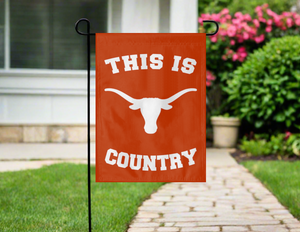 Texas Longhorns Garden Flag with This Is Longhorns Country Logo