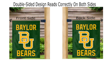 Load image into Gallery viewer, Baylor University 13x18 Double Sided Garden Flag
