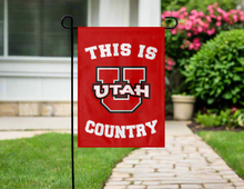 Load image into Gallery viewer, University of Utah - This Is Utah Utes Country Garden Flag
