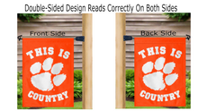 Load image into Gallery viewer, Clemson University - This Is Clemson University Tigers Country Garden Flag
