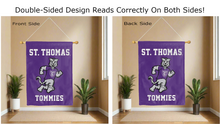 Load image into Gallery viewer, University of St. Thomas Double Sided House Flag
