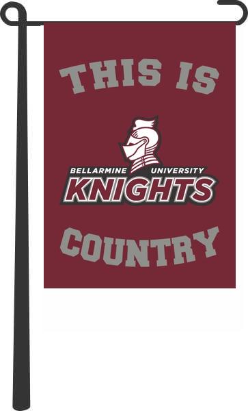 Bellarmine University - This Is Bellarmine University Knights Country Garden Flag