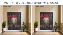 Load image into Gallery viewer, alabama realistic roll tide logo reading correctly on both sides of house flag

