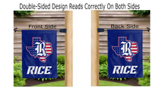Load image into Gallery viewer, American-Flag style Rice logo reading correctly on both sides of double sided garden flag
