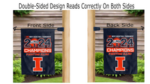 Load image into Gallery viewer, big ten illinois men's basketball 2024 champions logo reading correctly on both sides of double sided garden flag
