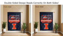 Load image into Gallery viewer, big ten illinois men&#39;s basketball 2024 champions logo reading correctly on both sides of double sided house flag
