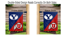 Load image into Gallery viewer, BYU and Utah Utes logo reading correctly on both sides of house divided garden flag
