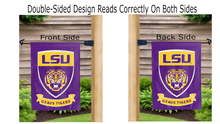 Load image into Gallery viewer, Geaux tigers and shield logo reading correctly on both sides of LSU garden flag
