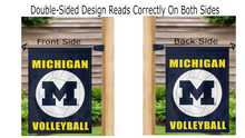 Load image into Gallery viewer, Two sides of a Michigan Volleyball garden flag showing text and logo.
