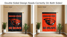 Load image into Gallery viewer, Oregon state go beavs logo reading correctly on both sides of house flag
