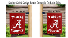 Load image into Gallery viewer, this is alabama country logo reading correctly on both sides of garden flag
