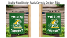 Load image into Gallery viewer, this is northern michigan wildcats country logo reading correctly on both sides of garden flag
