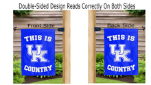 Load image into Gallery viewer, This is Kentucky Wildcats country logo reading correctly on both sides of garden flag
