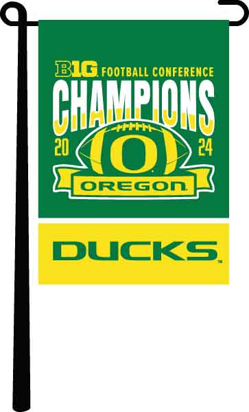 Green 13x18 inch long University of Oregon BIG Ten Football Championship 2024 Champions Garden Flag hanging on black garden flag stand