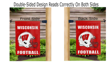 Load image into Gallery viewer, wisconsin football logo reading correctly on both sides of double sided garden flag
