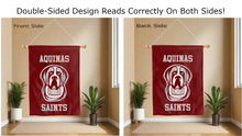 Load image into Gallery viewer, aquinas saints logo reading correctly on both sides of red double sided house flag
