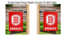 Load image into Gallery viewer, bradley university logo reading correctly on both sides of garden flag
